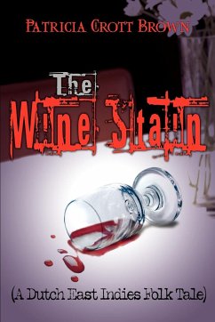 The Wine Stain - Brown, Patricia Crott