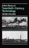 A Short History of Twentieth-Century Technology, C. 1900 - C. 1950