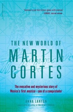 The New World of Martin Cortes - Lanyon, Anna