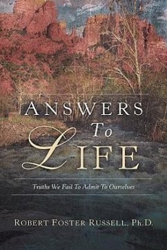 Answers to Life - Russell, Robert Foster