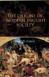 The Origins of Modern English Society - Bild 1