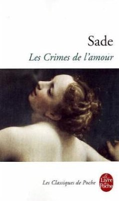 Les Crimes de L Amour - Sade, Donatien A. Fr. Marquis de