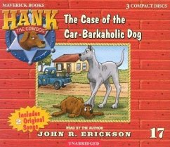 The Case of the Car-Barkaholic Dog - Erickson, John R.