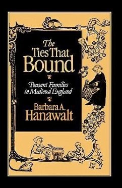 The Ties That Bound - Hanawalt, Barbara A