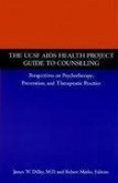 The Ucsf AIDS Health Project Guide to Counseling