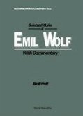 Selected Works of Emil Wolf (with Commentary)