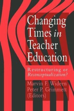 Changing Times In Teacher Education