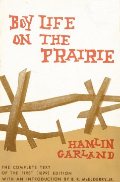Boy Life on the Prairie - Garland, Hamlin