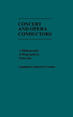 Concert and Opera Conductors - Cowden, Robert; Lai, Lim