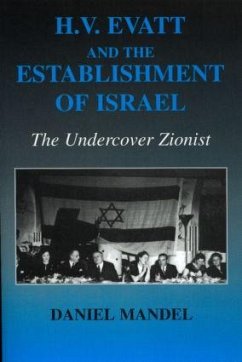 H V Evatt and the Establishment of Israel - Mandel, Daniel