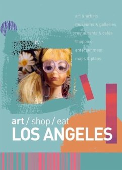 Art/Shop/Eat: Los Angeles - Chang, Jade