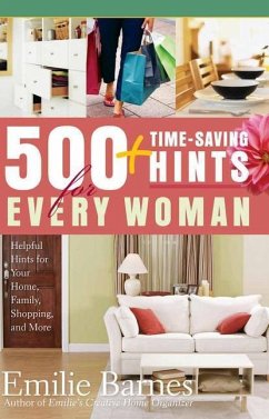 500 Time-Saving Hints for Every Woman - Barnes, Emilie