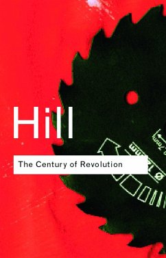 The Century of Revolution - Hill, Christopher