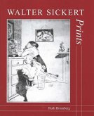 Walter Sickert: Prints: A Catalogue Raisonné