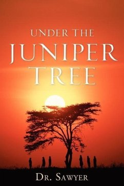 Under the Juniper Tree - Sawyer, F. Ivez