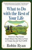 What to Do with the Rest of Your Life