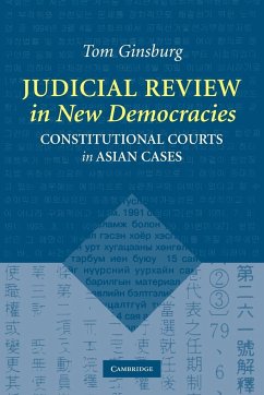 Judicial Review in New Democracies - Ginsburg, Thomas; Ginsburg, Tom