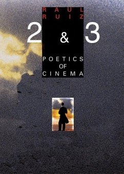 Poetics of Cinema 2 - Ruiz, Raul