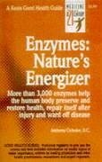 Enzymes: Nature's Energizers - Cichoke, Anthony J