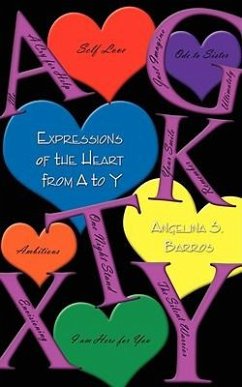 Expressions of the Heart from A to Y - Barros, Angelina S.