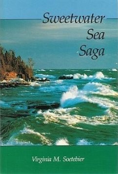 Sweetwater Sea Saga - Soetebier, Virginia M.