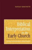 Biblical Interpretation in the Early Church Biblical Interpretation in the Early Church
