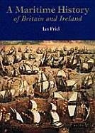Maritime History of Britain and Ireland - Friel, Ian