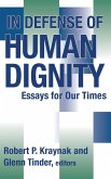 In Defense of Human Dignity