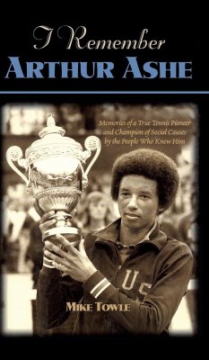 I Remember Arthur Ashe - Towle, Mike