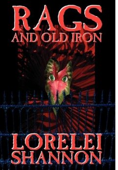 Rags and Old Iron - Shannon, Lorelei