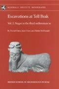 Excavations at Tell Brak: Volume 2 - Nagar in the 3rd Millennium BC - Oates, David; Oates, Joan; Mcdonald, Helen