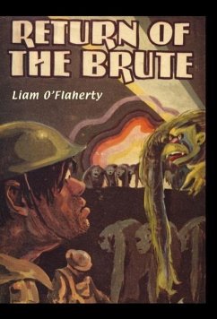Return of the Brute - Liam O'Flaherty, O'Flaherty; Liam O'Flaherty