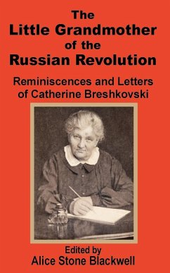 The Little Grandmother of the Russian Revolution