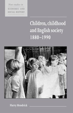 Children, Childhood and English Society, 1880 1990 - Hendrick, Harry