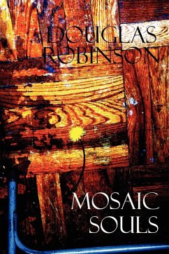 Mosaic Souls - Robinson, Douglas