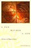 A Sun Within a Sun: The Power and Elegance of Poetry