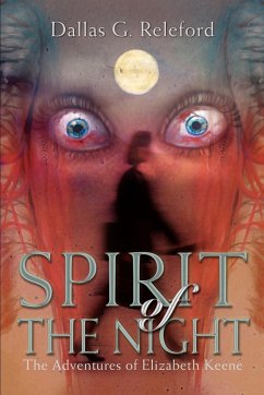 Spirit of The Night - Releford, Dallas G.