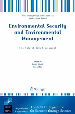 Environmental Security and Environmental Management: The Role of Risk Assessment - Morel, Benoit / Linkov, Igor (eds.)