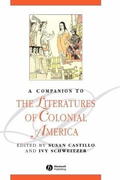 Comp Literatures of Colonial America - CASTILLO SUSAN / SCHWEITZER IVY