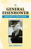 General Eisenhower: Ideaology and Discourse