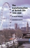 Transformation of British Life 1950-2000