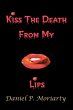 Kiss The Death From My Lips - Bild 1
