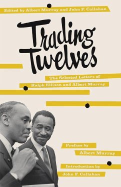 Trading Twelves - Ellison, Ralph; Murray, Albert