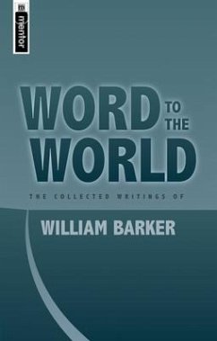 Word to the World - Barker, William