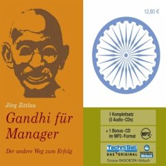 Gandhi für Manager, 5 Audio-CDs + 1 MP3-CD - Zittlau, Jörg