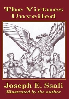 The Virtues Unveiled - Ssali, Joseph E.