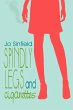 Spindly Legs and Cigarettes - Bild 1