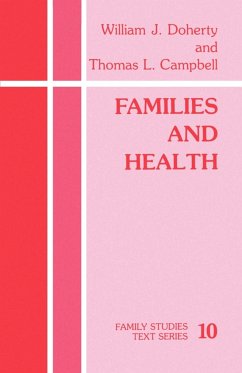 Families and Health - Doherty, William J.; Campbell, Thomas L.; Doherty, W. J.