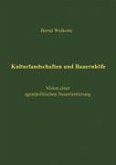 Kulturlandschaften und Bauernhöfe