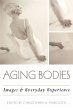 Aging Bodies - Bild 1